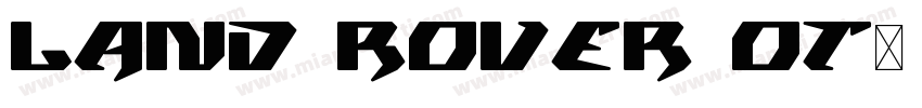 Land Rover OT4 Light字体转换